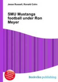 SMU Mustangs football under Ron Meyer
