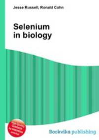 Selenium in biology