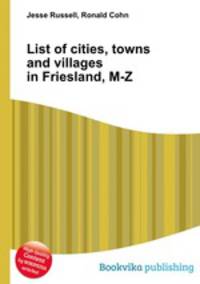 List of cities, towns and villages in Friesland, M-Z