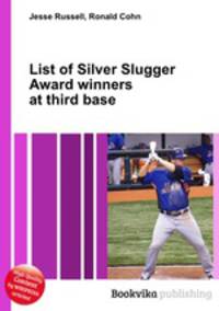 List of Silver Slugger Award winners at third base