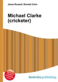 Michael Clarke (cricketer)