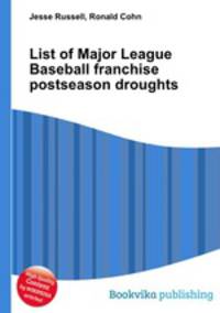 List of Major League Baseball franchise postseason droughts