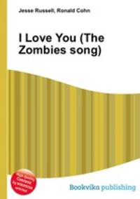 I Love You (The Zombies song)