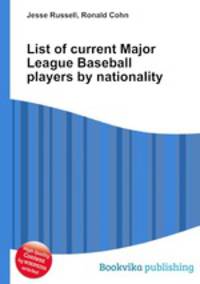 List of current Major League Baseball players by nationality