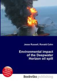 Environmental impact of the Deepwater Horizon oil spill