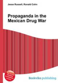 Propaganda in the Mexican Drug War