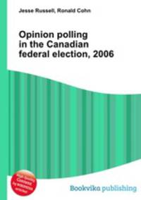 Opinion polling in the Canadian federal election, 2006