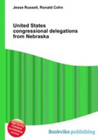 United States congressional delegations from Nebraska