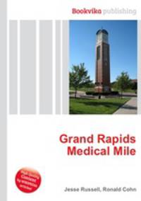 Grand Rapids Medical Mile
