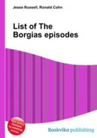 List of The Borgias episodes