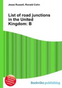 List of road junctions in the United Kingdom: B