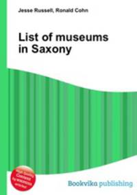 List of museums in Saxony