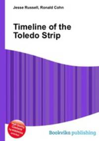 Timeline of the Toledo Strip
