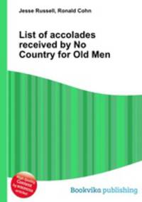 List of accolades received by No Country for Old Men