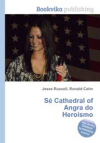 Se Cathedral of Angra do Heroismo