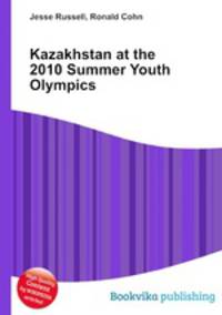 Kazakhstan at the 2010 Summer Youth Olympics
