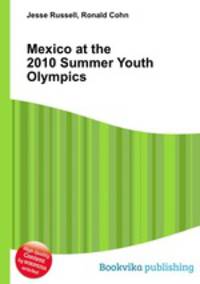 Mexico at the 2010 Summer Youth Olympics