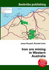Iron ore mining in Western Australia