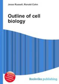 Outline of cell biology