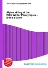 Alpine skiing at the 2006 Winter Paralympics – Men