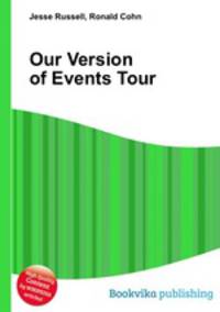 Our Version of Events Tour
