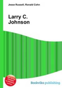 Larry C. Johnson