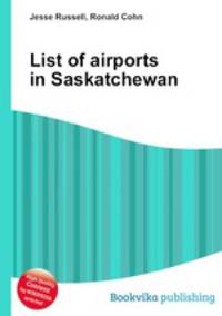 List of airports in Saskatchewan