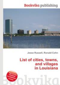 List of cities, towns, and villages in Louisiana