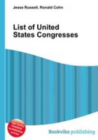 List of United States Congresses