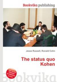 The status quo Kohen