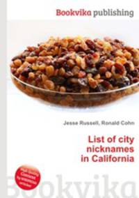 List of city nicknames in California