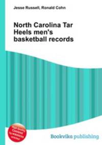 North Carolina Tar Heels men`s basketball records