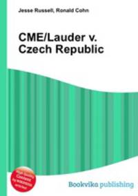CME/Lauder v. Czech Republic