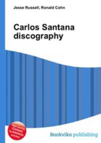 Carlos Santana discography