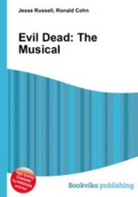 Evil Dead: The Musical