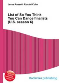 List of So You Think You Can Dance finalists (U.S. season 6)