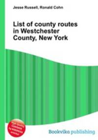 List of county routes in Westchester County, New York