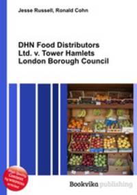 DHN Food Distributors Ltd. v. Tower Hamlets London Borough Council