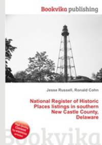 National Register of Historic Places listings in southern New Castle County, Delaware