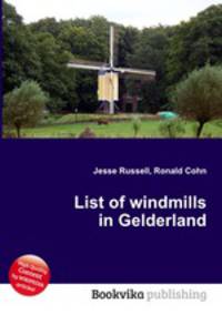 List of windmills in Gelderland