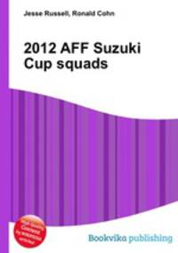 2012 AFF Suzuki Cup squads