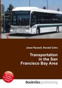 Transportation in the San Francisco Bay Area