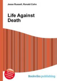 Life Against Death