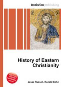 History of Eastern Christianity