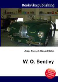 W. O. Bentley