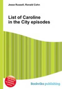 List of Caroline in the City episodes