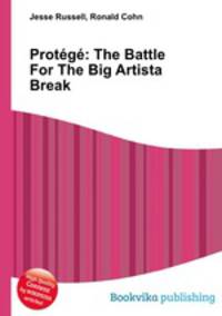 Protege: The Battle For The Big Artista Break