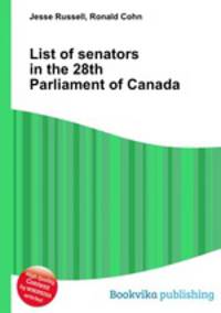 List of senators in the 28th Parliament of Canada