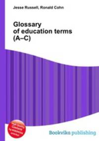 Glossary of education terms (A–C)