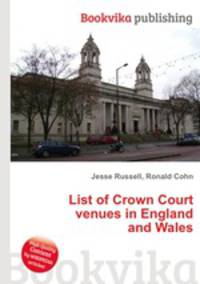List of Crown Court venues in England and Wales